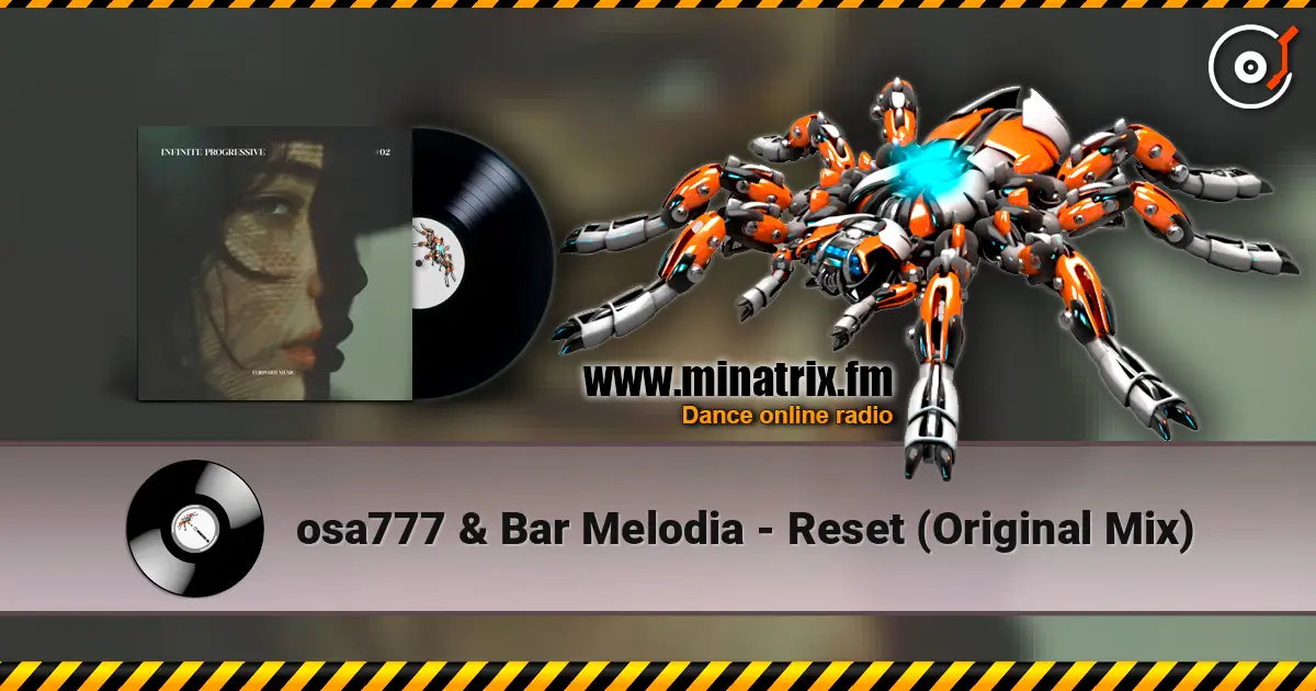 osa777 & Bar Melodia - Reset (Original Mix) 高品质在线收听 | Minatrix.FM