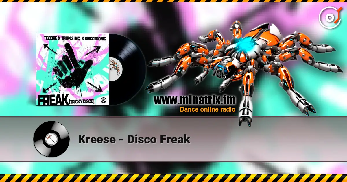 Kreese - Disco Freak 高品质在线收听 | Minatrix.FM