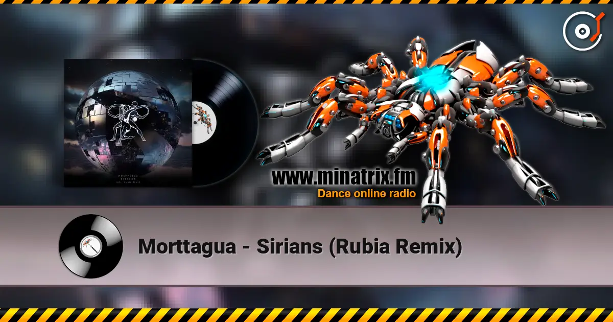 Morttagua - Sirians (Rubia Remix) 高品质在线收听 | Minatrix.FM