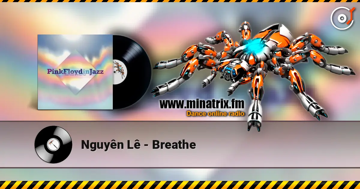 Nguyên Lê - Breathe 高品质在线收听 | Minatrix.FM