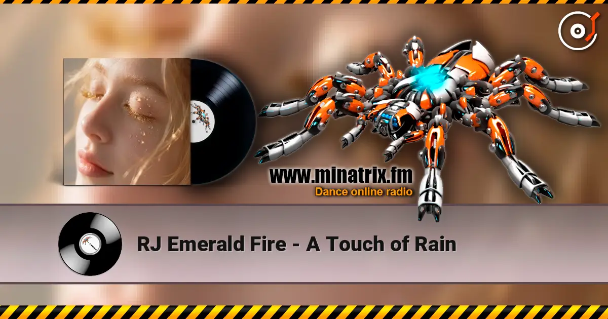 RJ Emerald Fire - A Touch of Rain 高品质在线收听 | Minatrix.FM