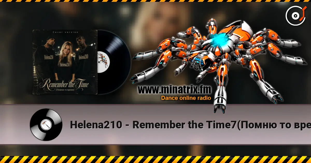 Helena210 - Remember the Time7(Помню то время)-Cover version 高品质在线收听 | Minatrix.FM
