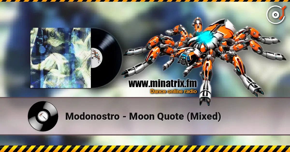 Modonostro - Moon Quote (Mixed) 高品质在线收听 | Minatrix.FM