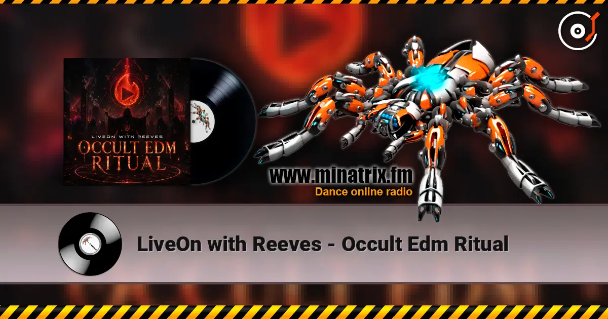 LiveOn with Reeves - Occult Edm Ritual 高品质在线收听 | Minatrix.FM