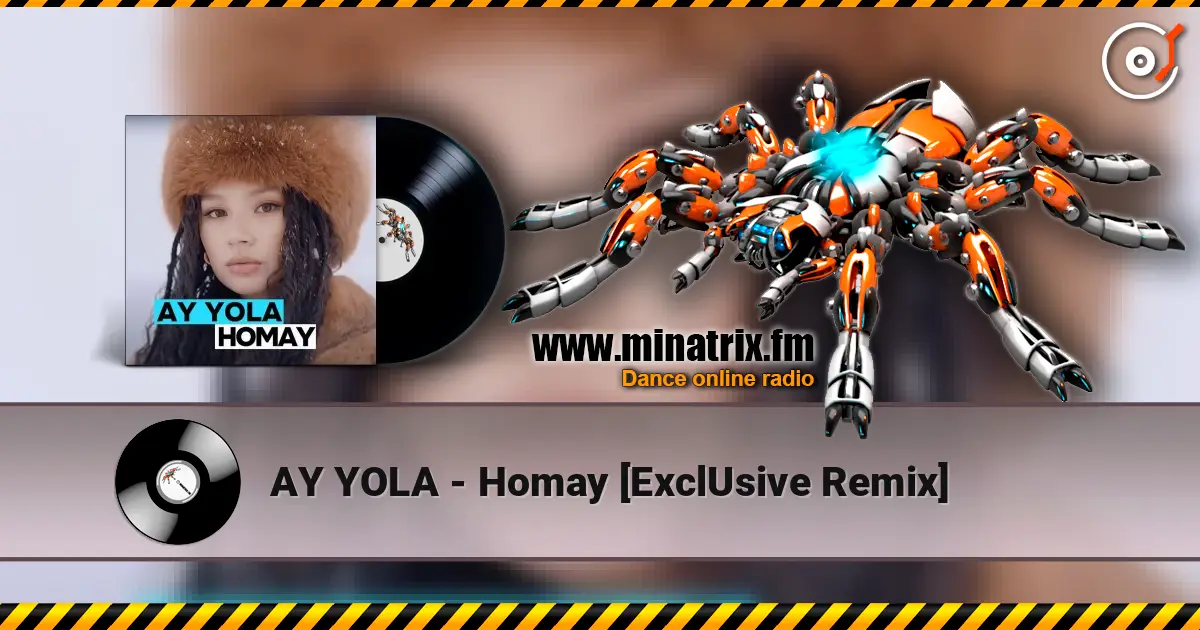 AY YOLA - Homay [ExclUsive Remix] 高品质在线收听 | Minatrix.FM