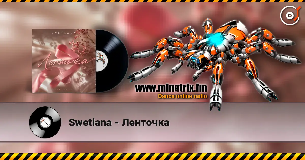 Swetlana - Ленточка 高品质在线收听 | Minatrix.FM