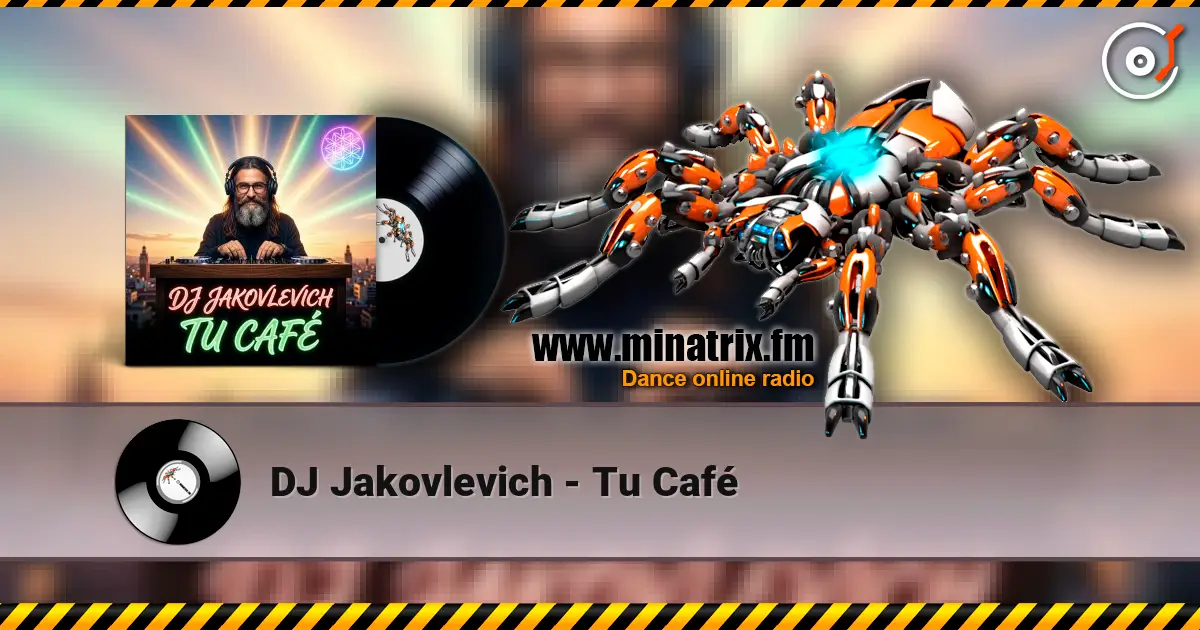 DJ Jakovlevich - Tu Café 高品质在线收听 | Minatrix.FM