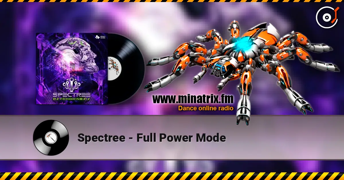 Spectree - Full Power Mode 高品质在线收听 | Minatrix.FM