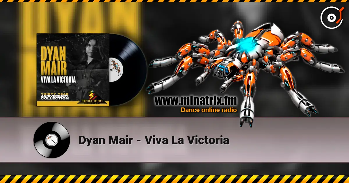 Dyan Mair - Viva La Victoria 高品质在线收听 | Minatrix.FM