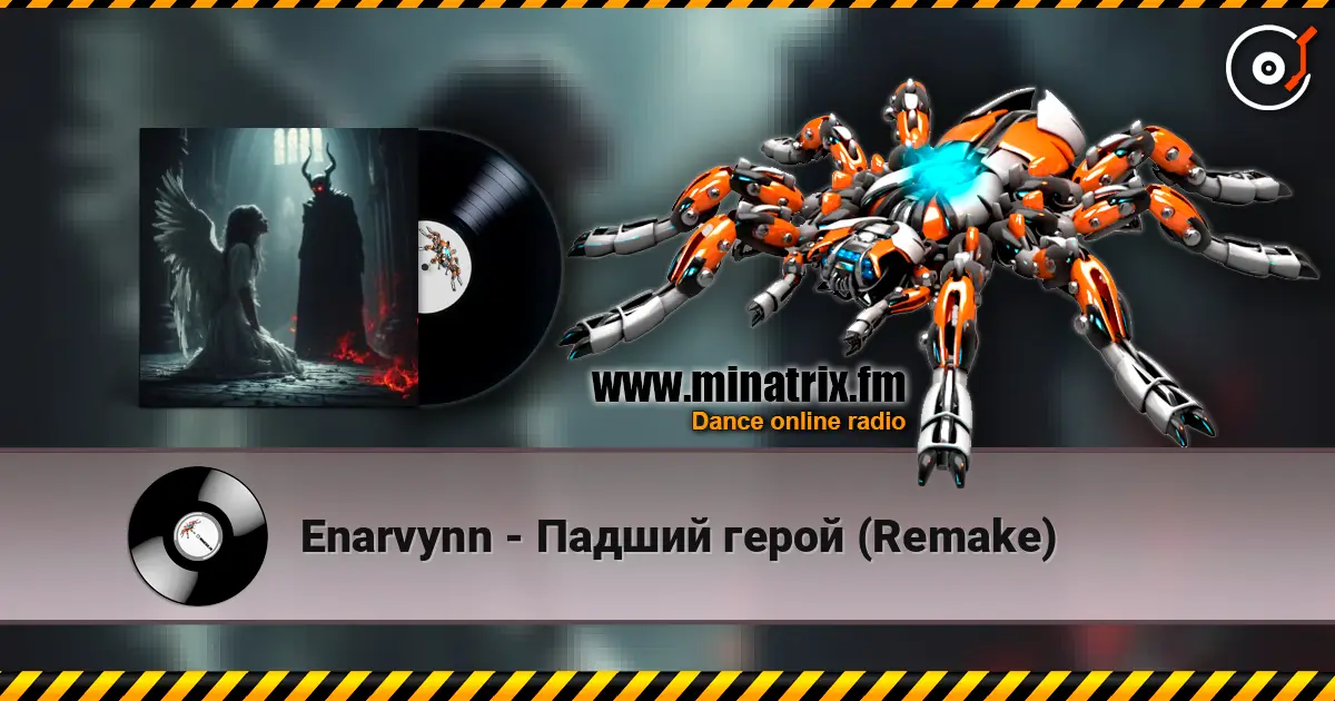 Enarvynn - Падший герой (Remake) 高品质在线收听 | Minatrix.FM