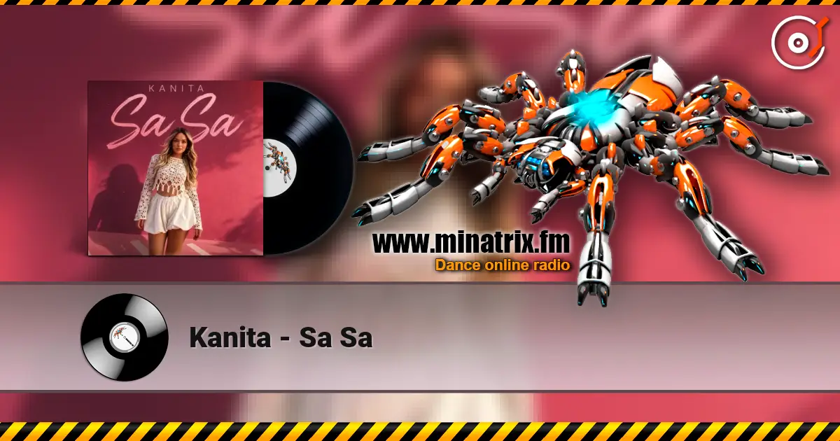 Kanita - Sa Sa 高品质在线收听 | Minatrix.FM