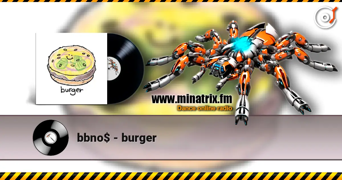 bbno$ - burger 高品质在线收听 | Minatrix.FM