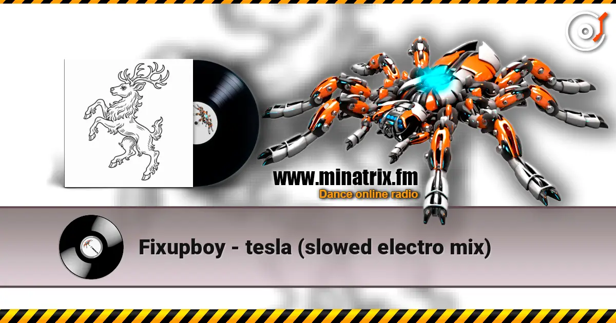 Fixupboy - tesla (slowed electro mix) 高品质在线收听 | Minatrix.FM