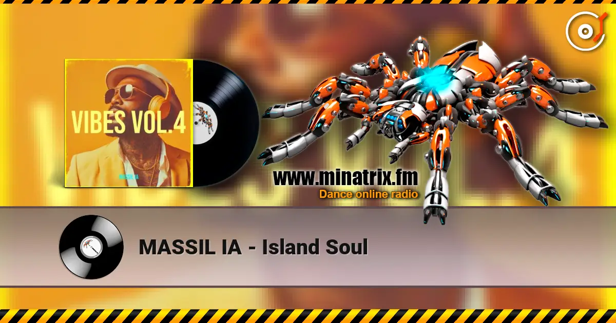 MASSIL IA - Island Soul 高品质在线收听 | Minatrix.FM