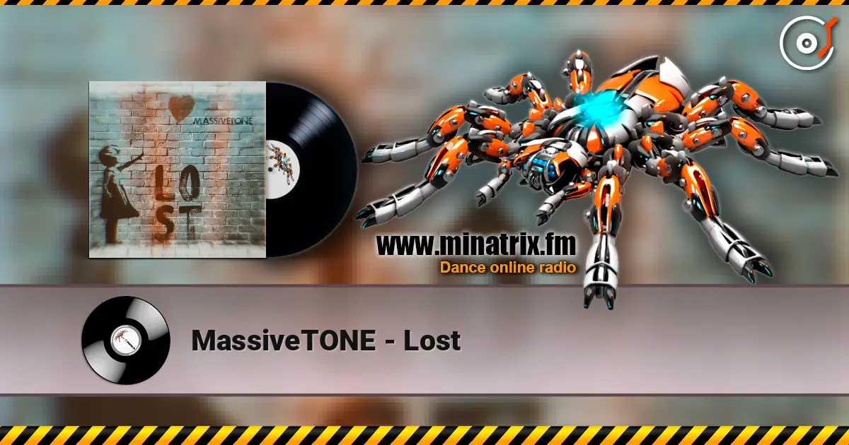 MassiveTONE - Lost 高品质在线收听 | Minatrix.FM