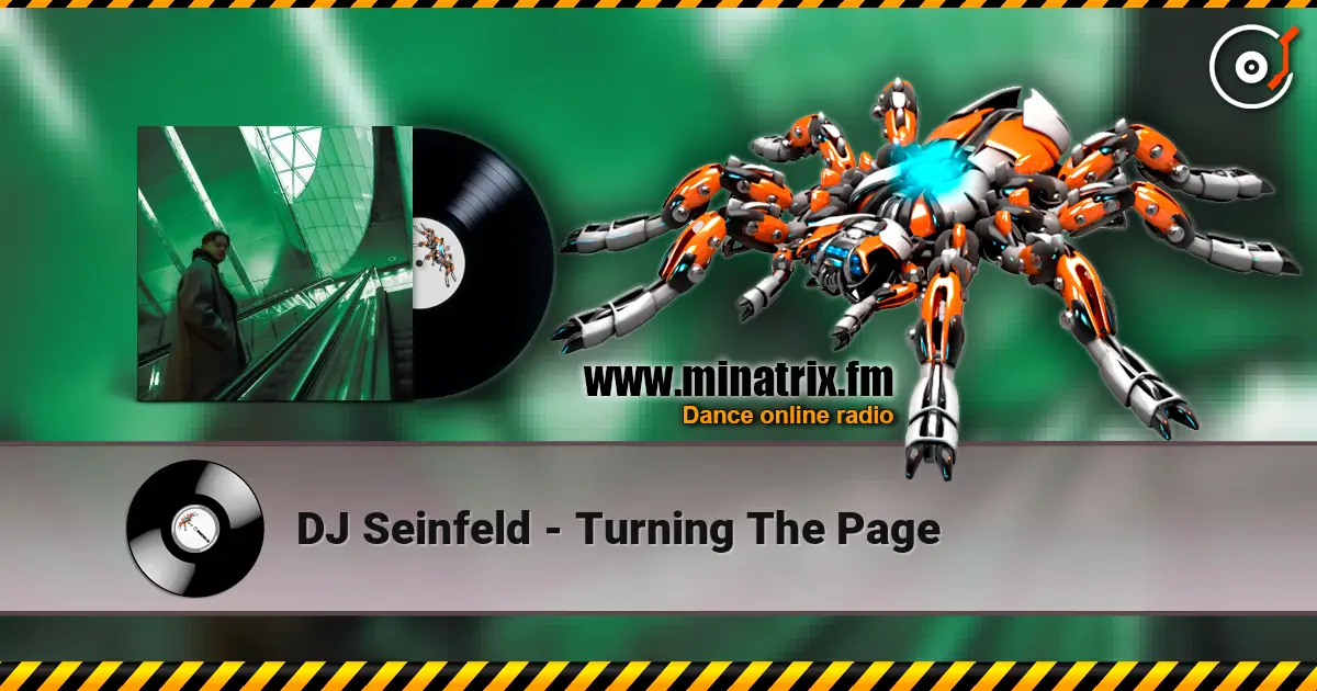 DJ Seinfeld - Turning The Page 高品质在线收听 | Minatrix.FM