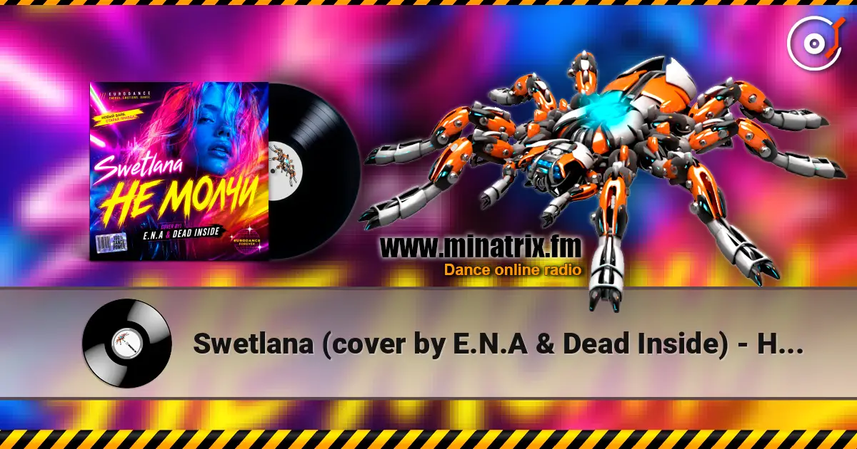 Swetlana  (cover by E.N.A & Dead Inside) - Не Молчи 高品质在线收听 | Minatrix.FM