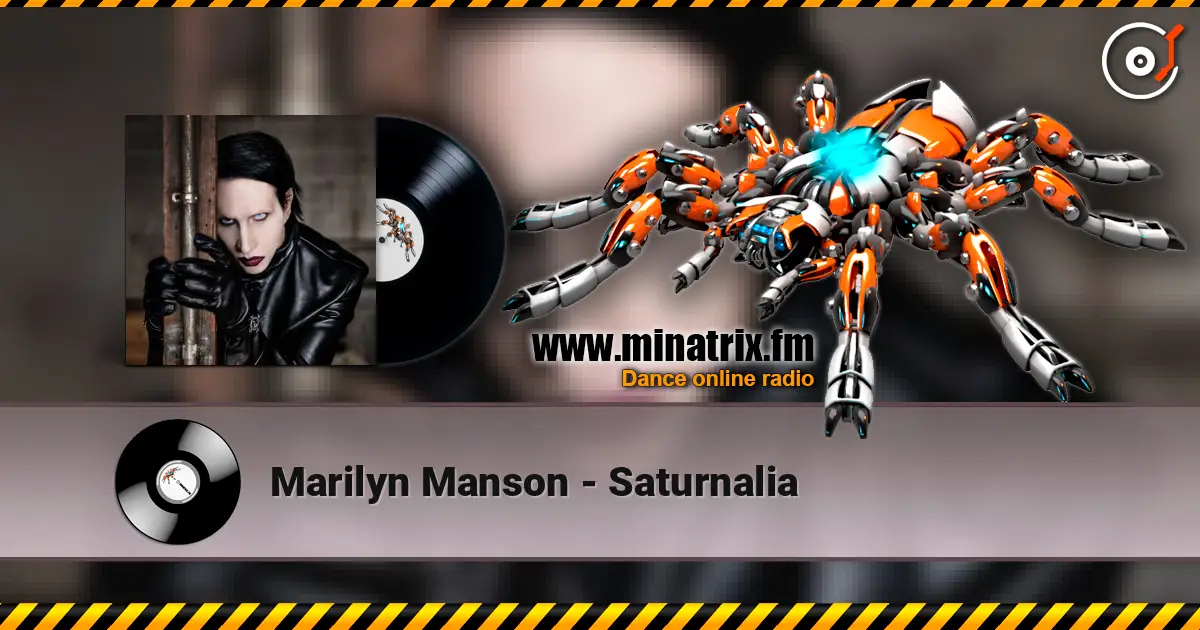 Marilyn Manson - Saturnalia 高品质在线收听 | Minatrix.FM