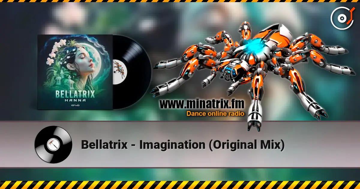 Bellatrix - Imagination (Original Mix) 高品质在线收听 | Minatrix.FM