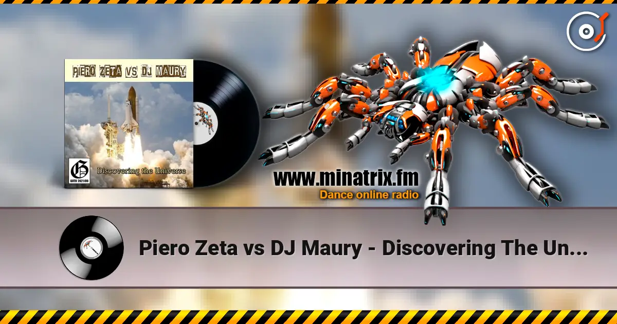 Piero Zeta vs DJ Maury - Discovering The Universe (Original Mix) 高品质在线收听 | Minatrix.FM