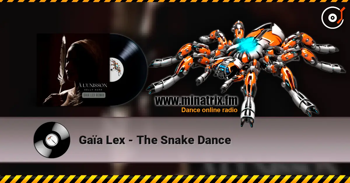 Gaïa Lex - The Snake Dance 高品质在线收听 | Minatrix.FM