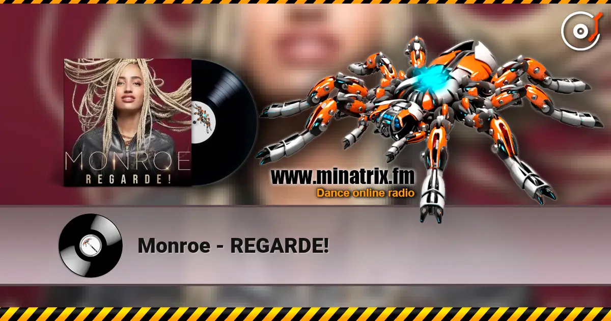 Monroe - REGARDE! 高品质在线收听 | Minatrix.FM