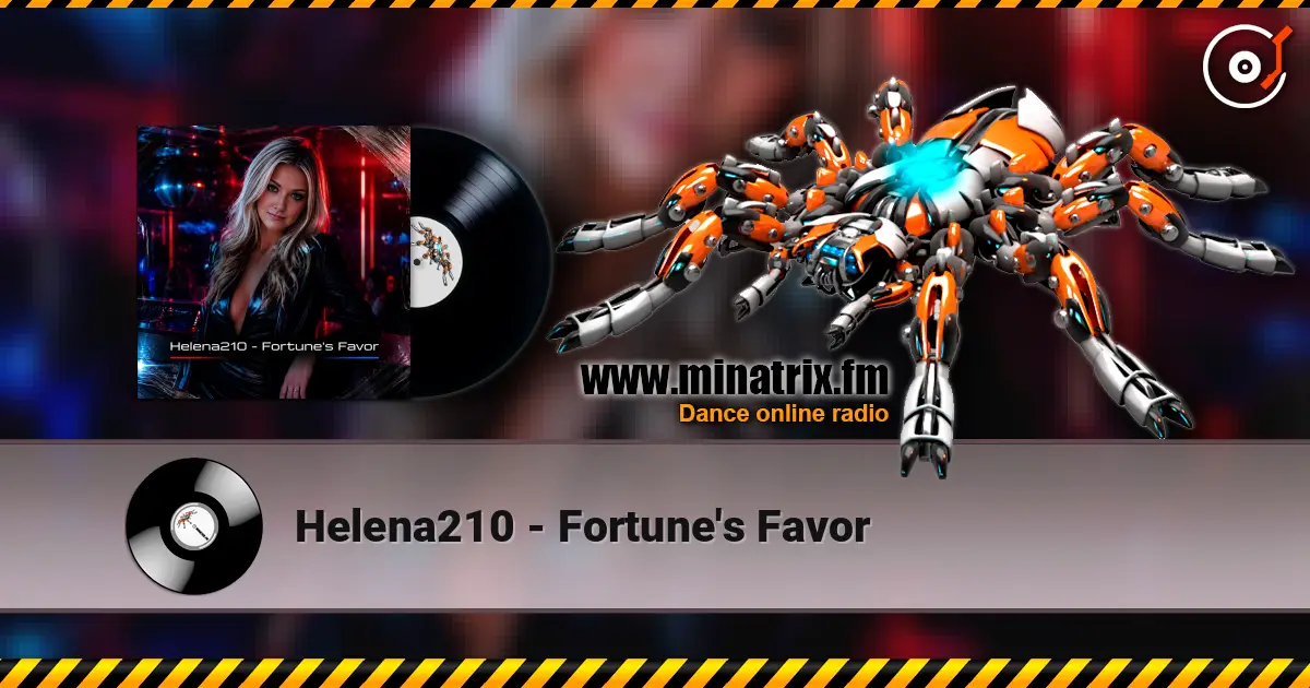Helena210 - Fortune's Favor 高品质在线收听 | Minatrix.FM