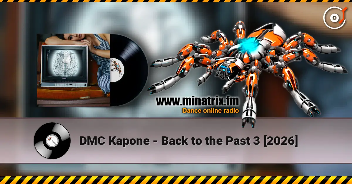 DMC Kapone - Back to the Past 3 [2026] 高品质在线收听 | Minatrix.FM