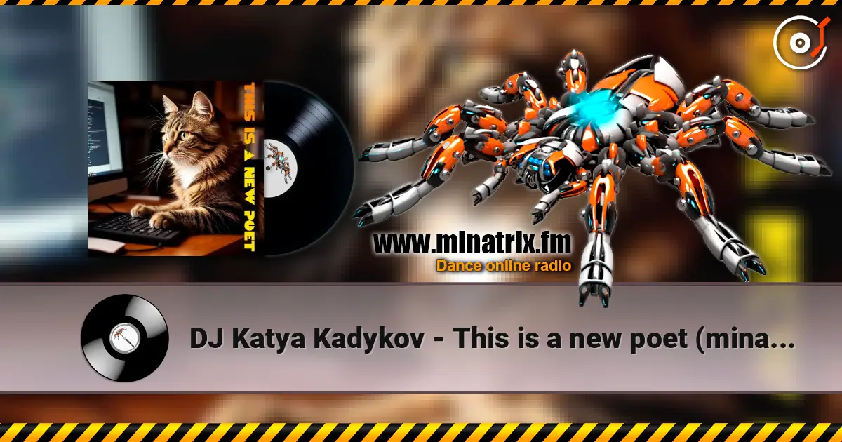DJ Katya Kadykov - This is a new poet (minatrix_edition) 高品质在线收听 | Minatrix.FM