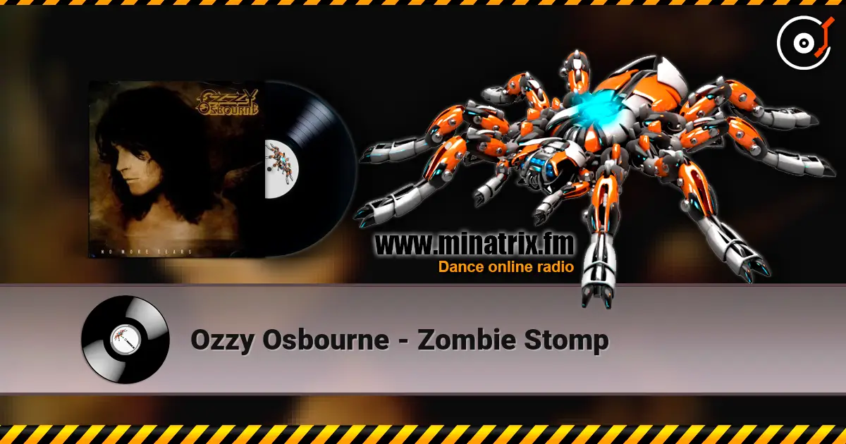Ozzy Osbourne - Zombie Stomp 高品质在线收听 | Minatrix.FM