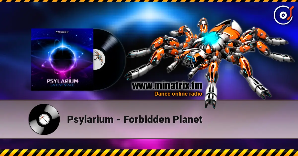 Psylarium - Forbidden Planet 高品质在线收听 | Minatrix.FM