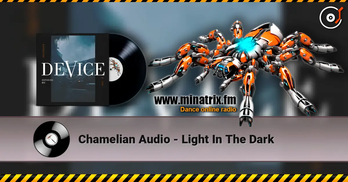 Chamelian Audio - Light In The Dark слухати онлайн у високій якості | Minatrix.FM
