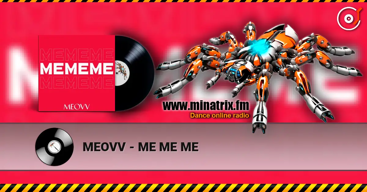 MEOVV - ME ME ME 高品质在线收听 | Minatrix.FM