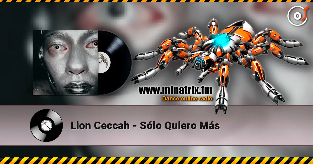 Lion Ceccah - Sólo Quiero Más 高品质在线收听 | Minatrix.FM