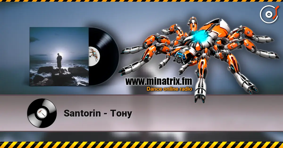 Santorin - Toнy 高品质在线收听 | Minatrix.FM