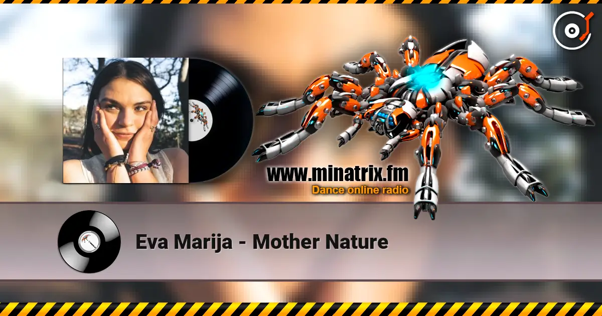 Eva Marija - Mother Nature 高品质在线收听 | Minatrix.FM