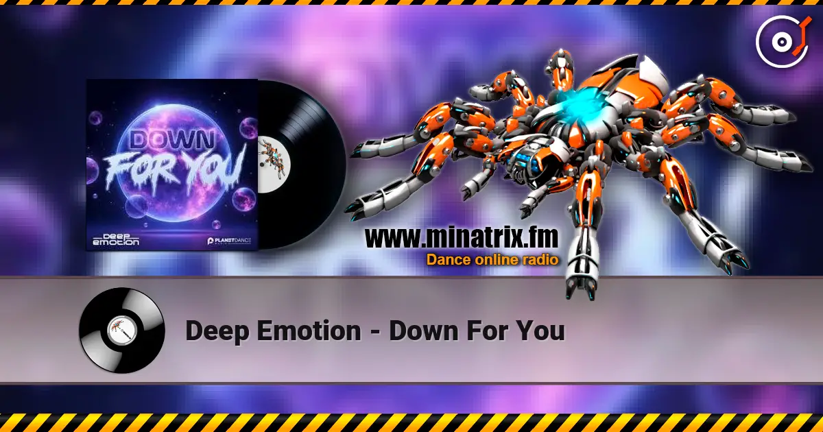 Deep Emotion - Down For You 高品质在线收听 | Minatrix.FM