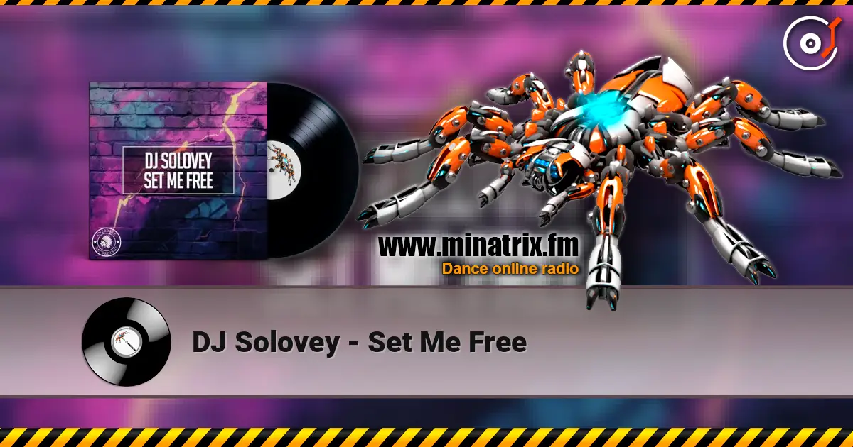 DJ Solovey - Set Me Free 高品质在线收听 | Minatrix.FM