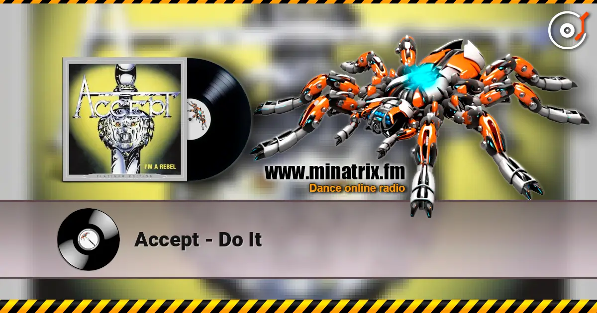 Accept - Do It 高品质在线收听 | Minatrix.FM