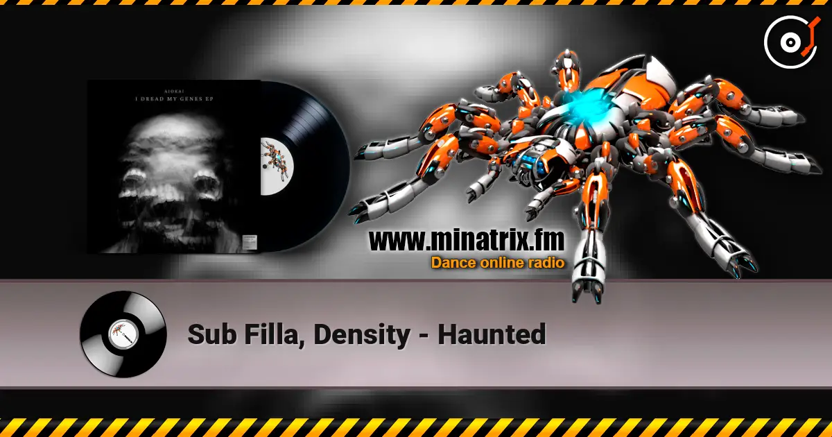 Sub Filla, Density - Haunted слухати онлайн у високій якості | Minatrix.FM