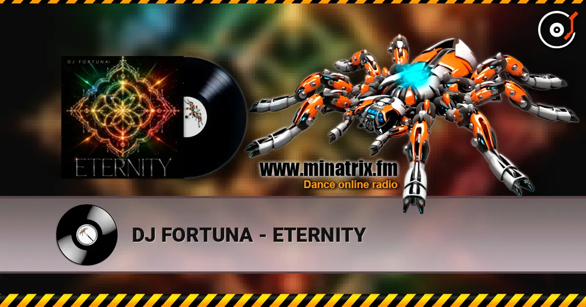 DJ FORTUNA - ETERNITY 高品质在线收听 | Minatrix.FM