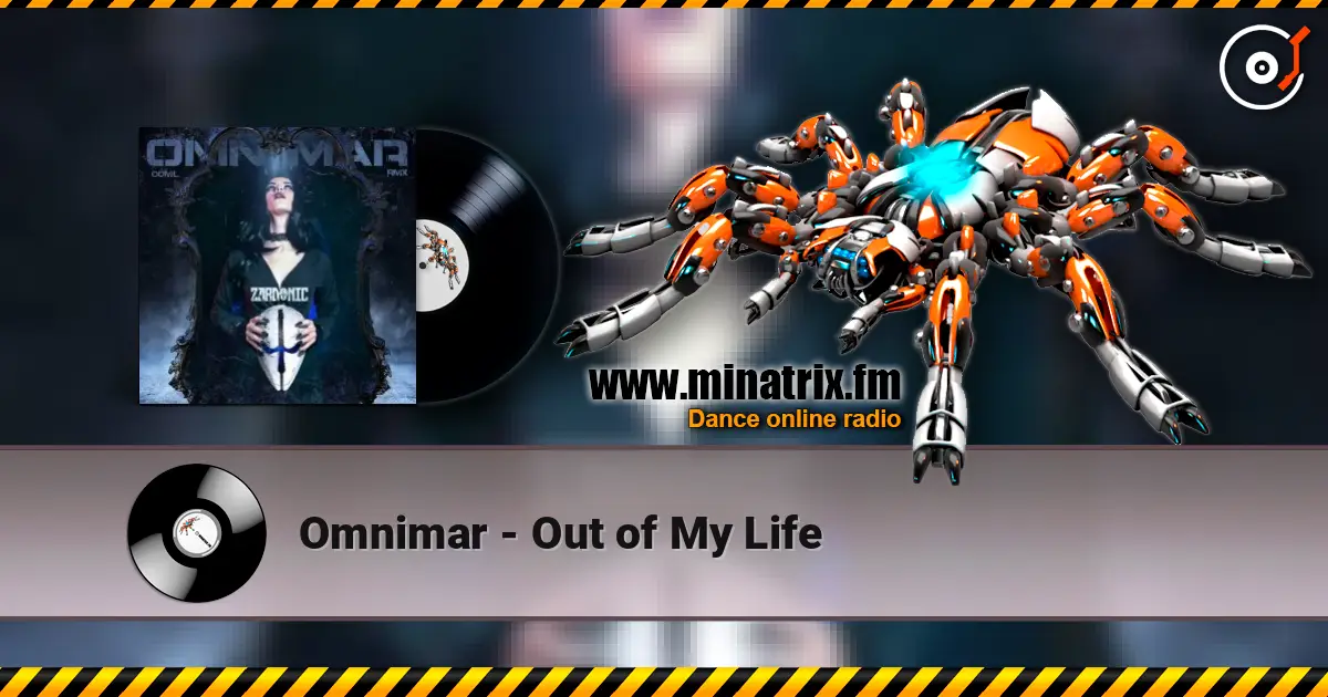 Omnimar - Out of My Life 高品质在线收听 | Minatrix.FM