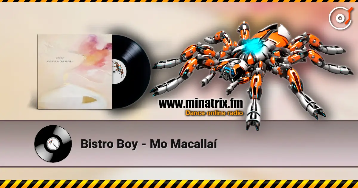 Bistro Boy - Mo Macallaí 高品质在线收听 | Minatrix.FM