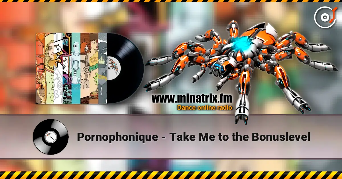 Pornophonique - Take Me to the Bonuslevel 高品质在线收听 | Minatrix.FM