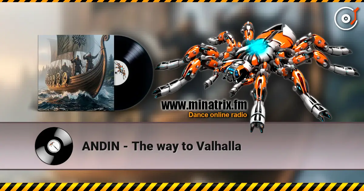 ANDIN - The way to Valhalla 高品质在线收听 | Minatrix.FM