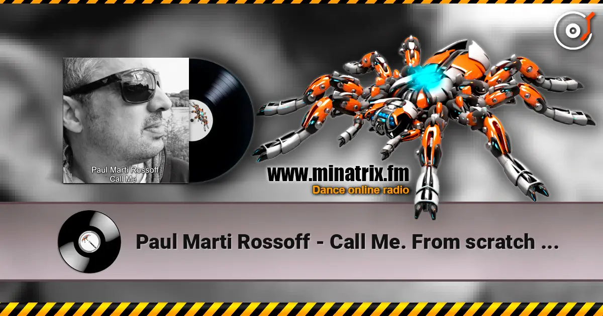 Paul Marti Rossoff - Call Me. From scratch demo 1985 to Studio 1997. Remastered 2026 高品质在线收听 | Minatrix.FM