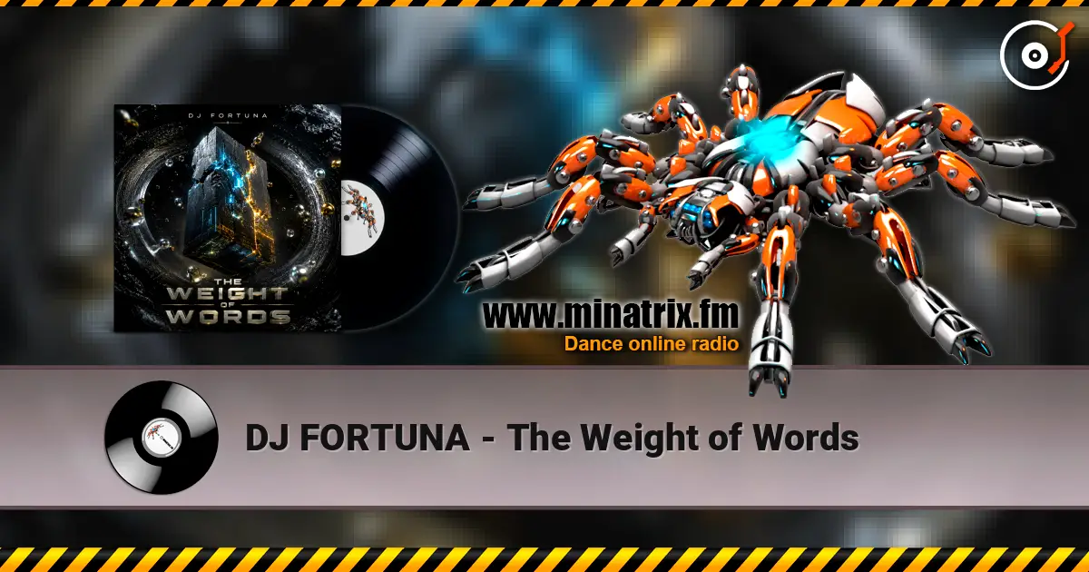 DJ FORTUNA - The Weight of Words 高品质在线收听 | Minatrix.FM