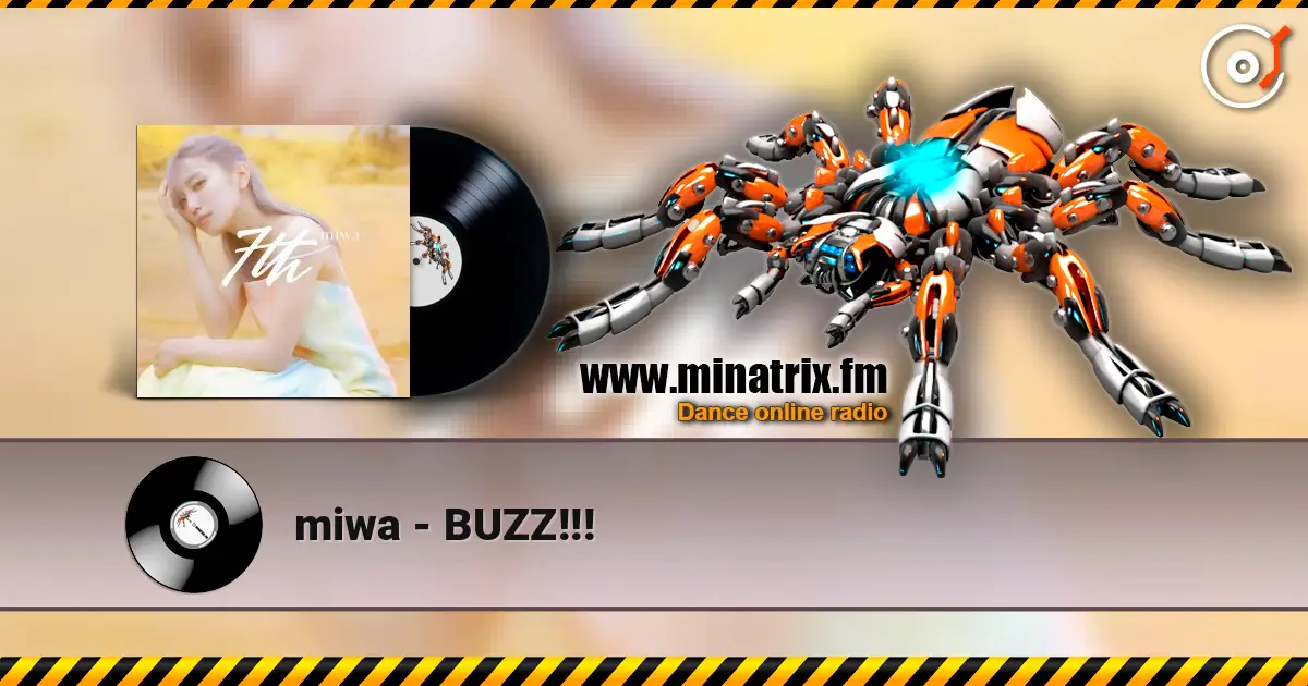 miwa - BUZZ!!! 高品质在线收听 | Minatrix.FM
