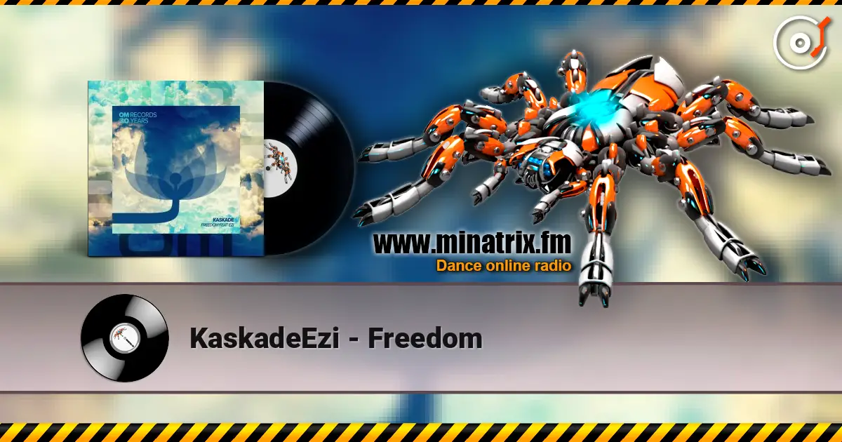KaskadeEzi - Freedom 高品质在线收听 | Minatrix.FM