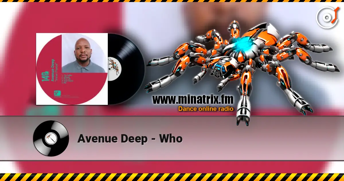 Avenue Deep - Who 高品质在线收听 | Minatrix.FM
